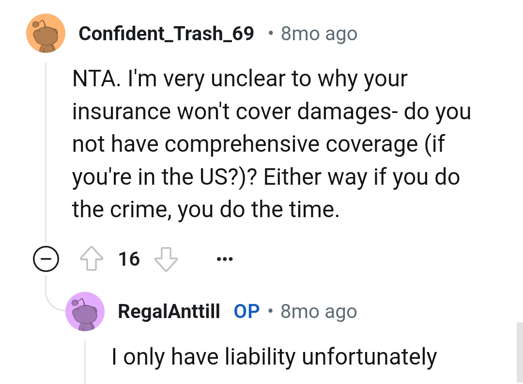 The insurance should cover damages