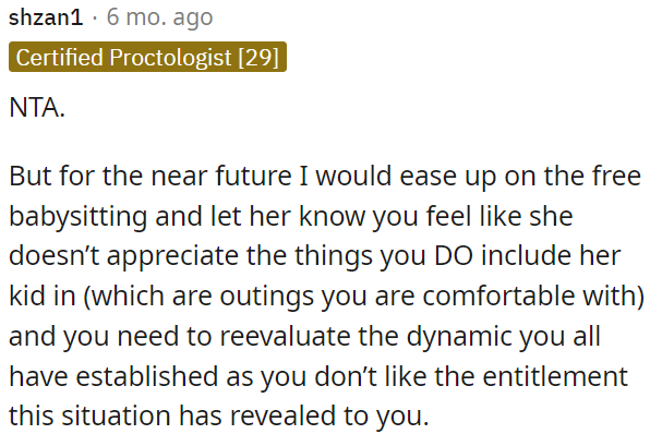 OP needs to consider reducing free babysitting.