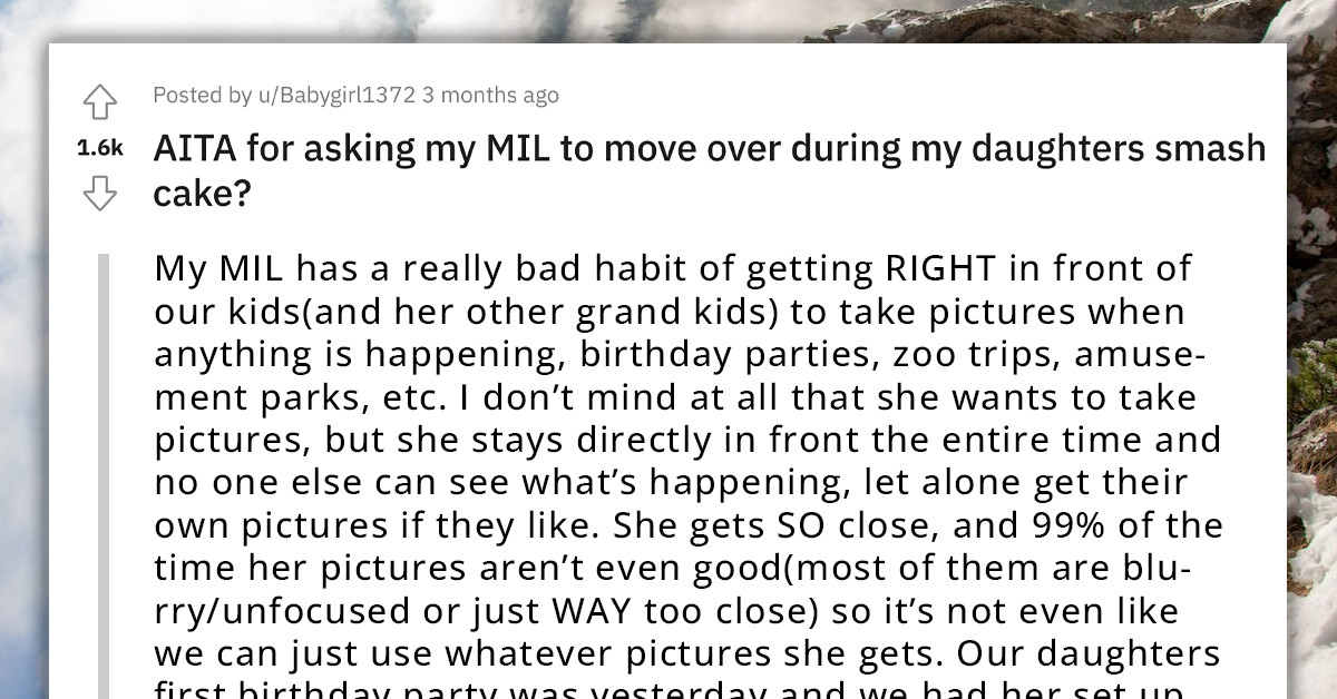 Redditor Asks MIL To Move Over During Her Daughter's Smash Cake Picture Taking, MIL Gets Upset