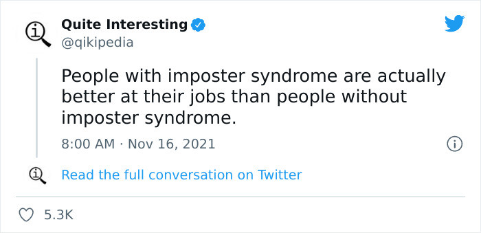 8. People with imposter syndrome