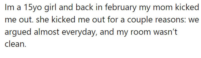 OP was kicked out by her mom because of the constant fights