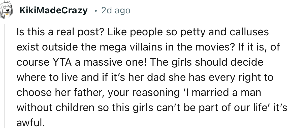 “The girl should decide where to live, and if it’s her dad, she has every right to choose her father.”