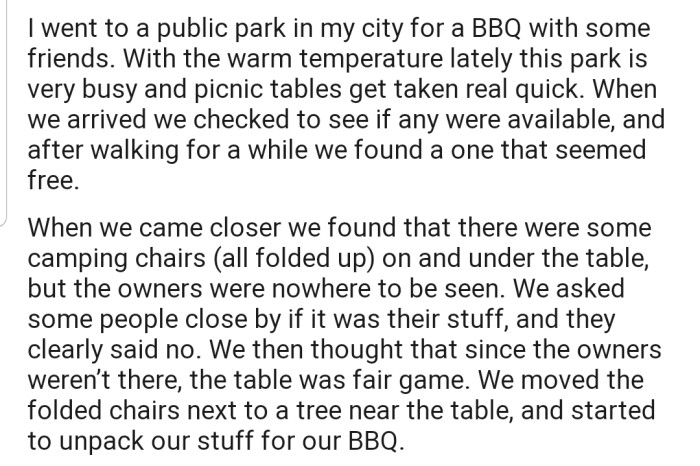 OP and their friends decided to move the folded chairs they saw under the empty table at the park, as the owners were nowhere to be found