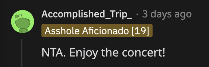 Based on how her friends behaved, OP shouldn't even be torn between an unwanted surprise party or the concert of her favorite band