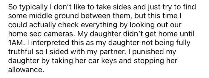 OP discovered that their daughter lied to them and punished her.