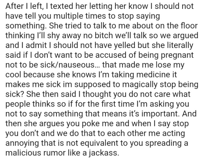 She tried to talk to the OP about it on the floor thinking she'll shy away but OP was like 