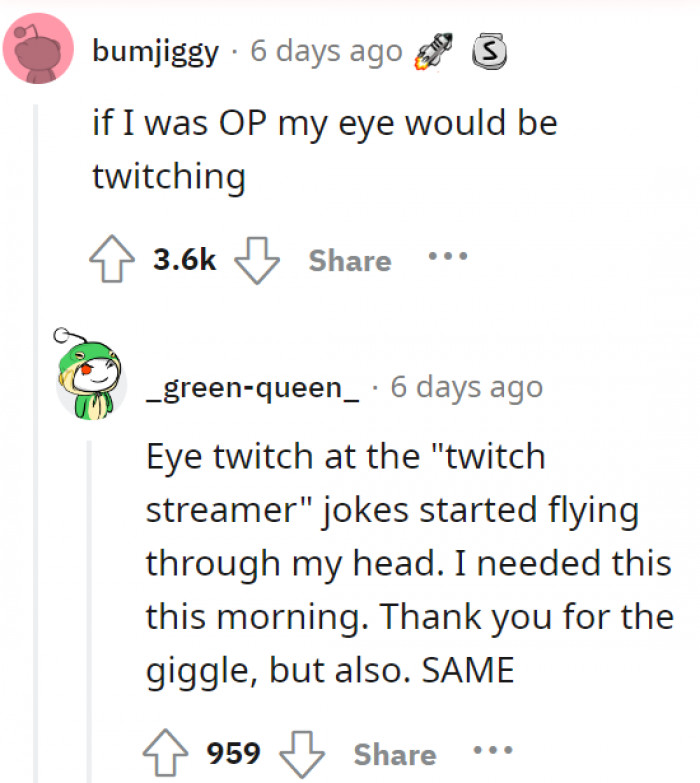 Believe us when we say our eyes have been twitching this whole time while reading this, too.