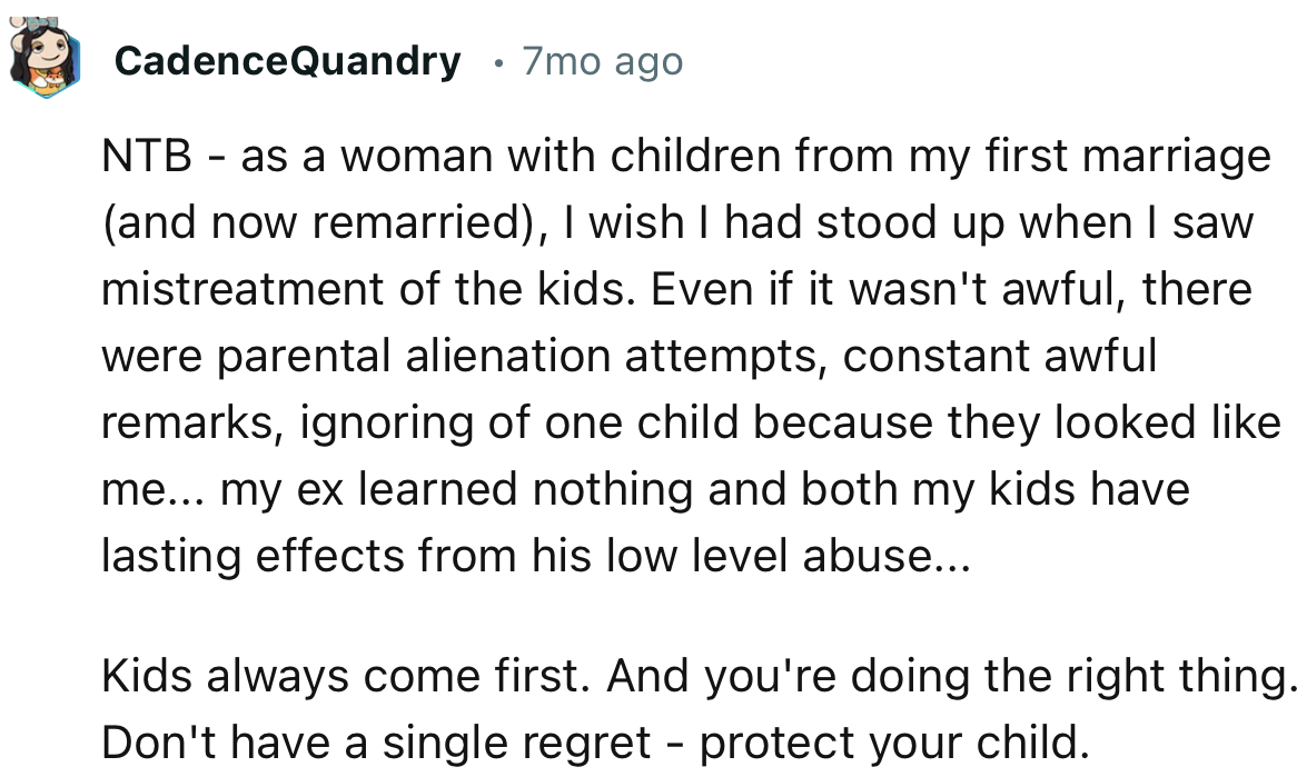 “Kids always come first. And you're doing the right thing. Don't have a single regret - protect your child.”