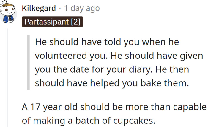 He should be more than capable of making a few cupcakes
