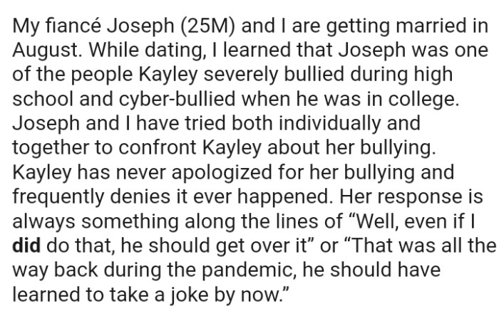 The OP's sister has never apologized for her bullying and frequently denies that it ever happened
