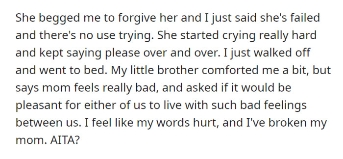 OP’s mom has tried to make amends, but she cannot expect her daughter to forgive her just like that, considering that she forced her daughter out of her social life and personal belongings before. Now OP is asking if she’s the AH?