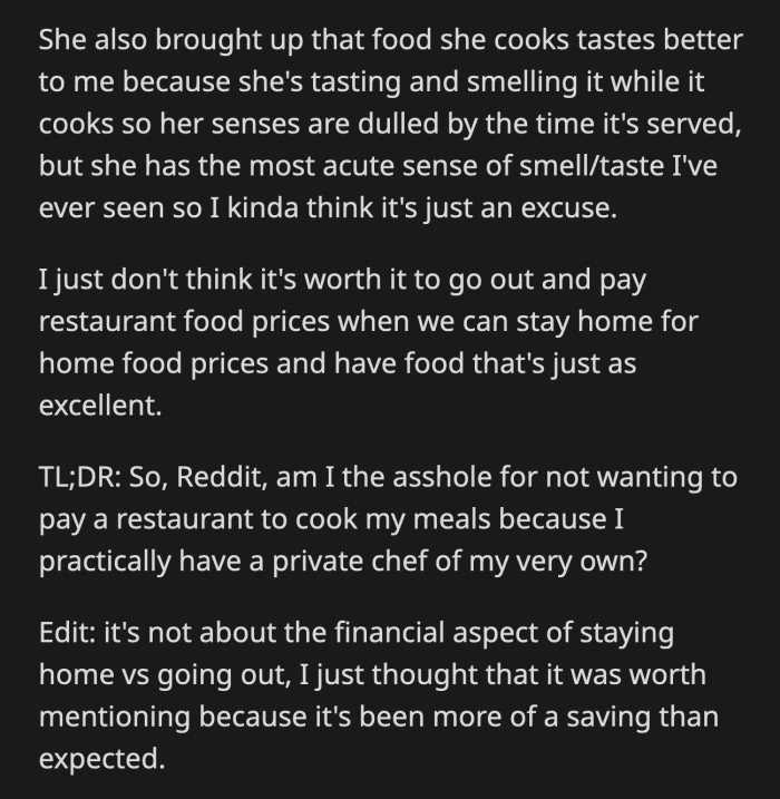 OP thinks of his girlfriend as his private chef
