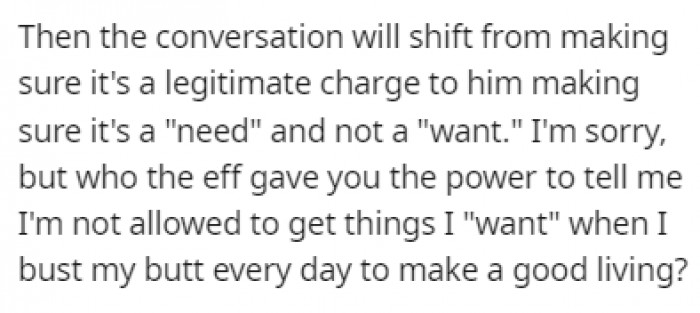 Her husband would ask her if these expenses were 