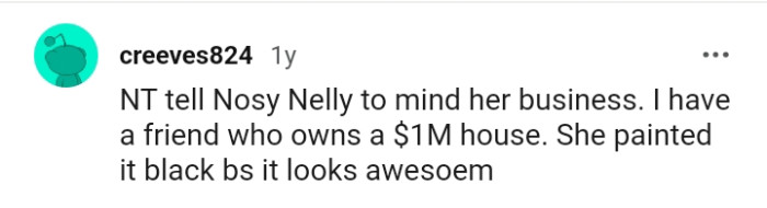 She should mind her business