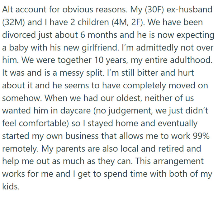 OP, a 30-year-old woman, shares two children with her 32-year-old ex-husband.