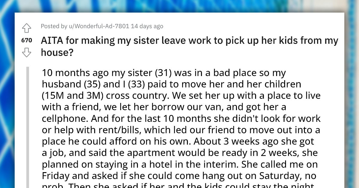 Redditor Makes Problematic Sister Leave Work To Take Her Own Kids To School, Gets Accused Of Endangering Her Job
