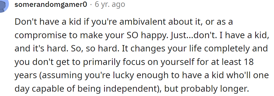 OP shouldn't have a child if she isn't 100% sure she wants one