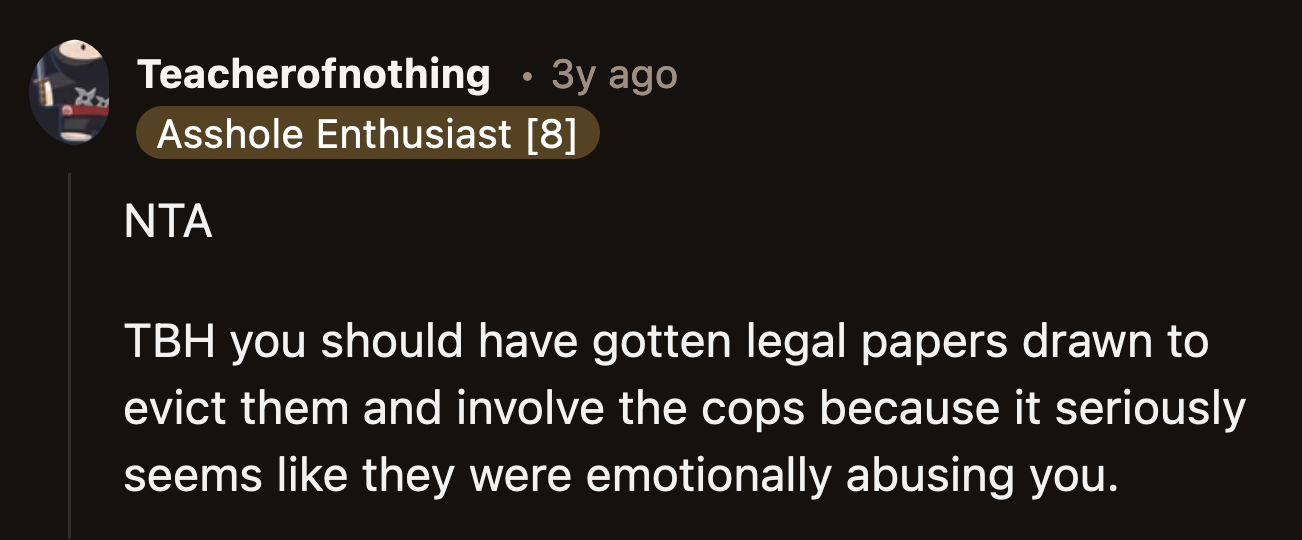 OP should ensure that her family's eviction is all above board.