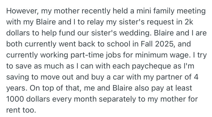 OP revealed that their mom recently held a family meeting where she relayed Veronica's request for them to contribute $2k towards her upcoming wedding