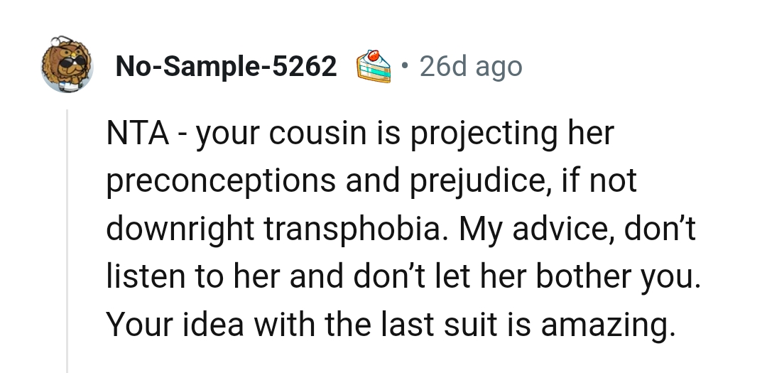 The OP Shouldn't Listen to His Cousin