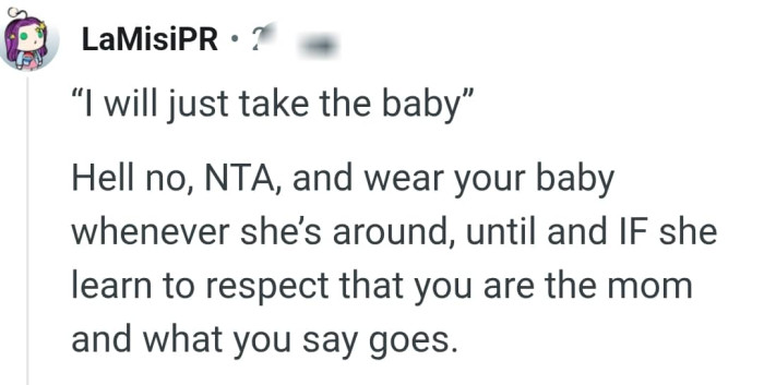 She has to know that OP is the mom here