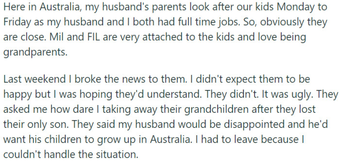 OP informed her in-laws about her plans to move; she anticipated their understanding but instead faced a heated confrontation