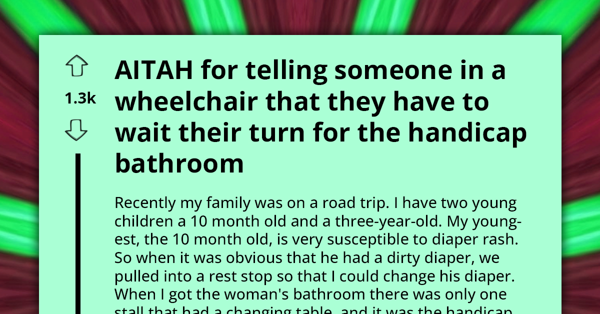 Nursing Mom Asks If She's Wrong For Telling Someone In Wheelchair To Wait Their Turn To Use The Handicap Bathroom