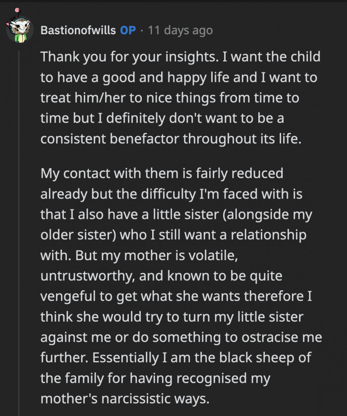 OP wishes no ill will towards the child, and the reason why she hasn't completely cut her mother off is because of her younger sister, with whom she still wants to be in contact.