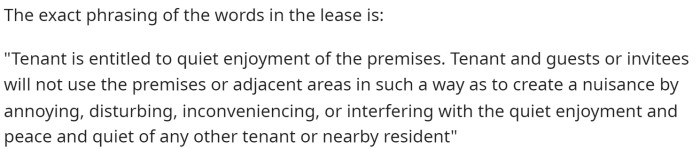 She even included the lease agreement word for word just to prove that noise complaints are valid.