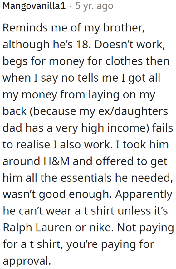 One user can relate to the OP and shared how it was dealing with their brother's entitlement.