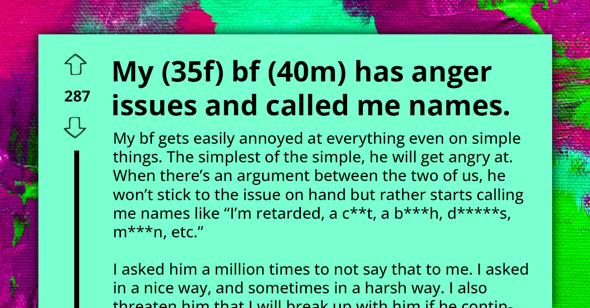 Online Community Makes Tolerant Woman Realize That She Deserves Better Than Boyfriend Who Calls Her Nasty Names