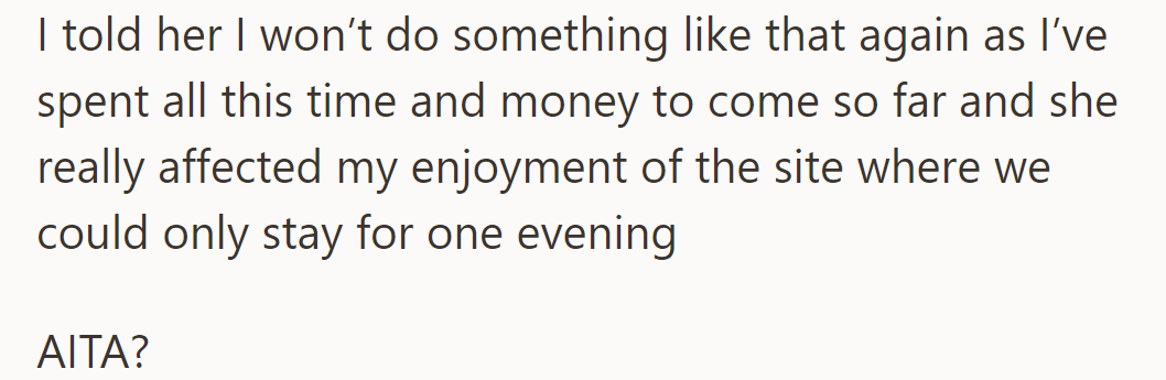 He refused to take more photos after her constant requests spoiled their short visit, questioning if he's at fault. Is he in the wrong for this?