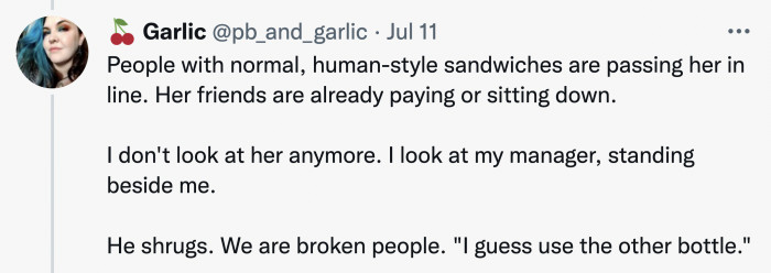 The manager gave in to the customer’s request