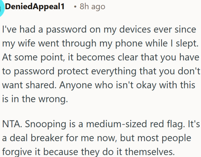 Password protecting devices after being snooped on is completely justified