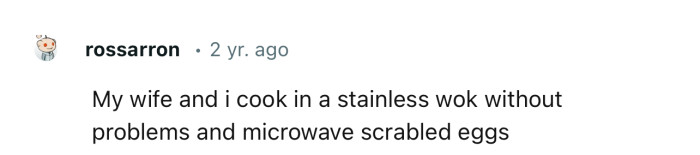 A lot of people prefer stainless steel