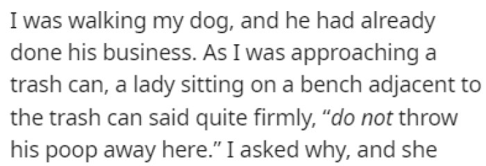 OP was walking their dog, and as usual, the dog conducted his business
