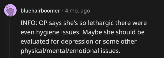 Someone pointed out their early issues that may relate to other underlying problems with OP's wife