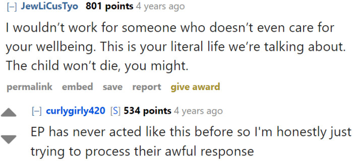 I would definitely have to reconsider my job at that point too because no, thank you.