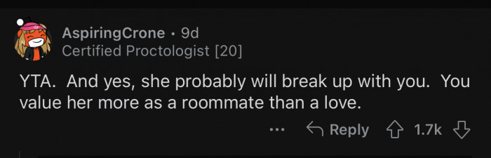 OP's GF has every right to break up with him.