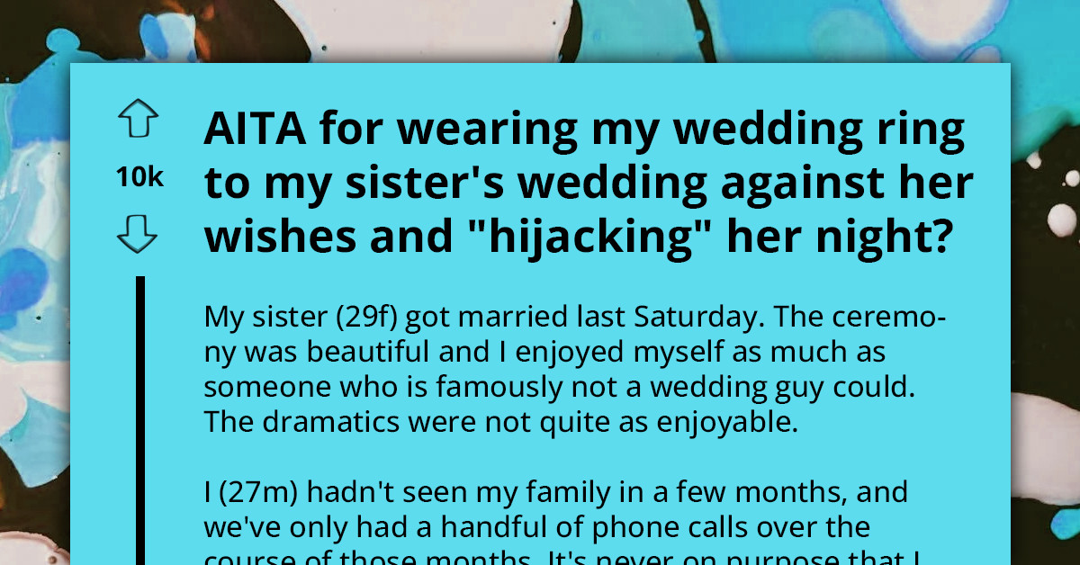 Bride-To-Be Tells Her Brother Not to Wear His Ring to Her Wedding; He Refuses and Gets Tagged a Hijacker