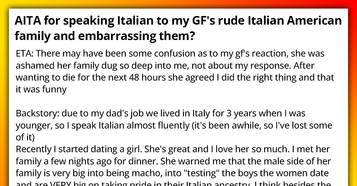Guy Shuts Down The Toxic Masculinity In His Italian Girlfriend's Family By Hitting Back In Italian