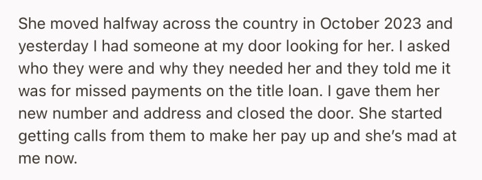Some loan recovery agents approached OP’s house, looking for her mom over missed loan payments. Without hesitation, OP gave them her new address and contact details