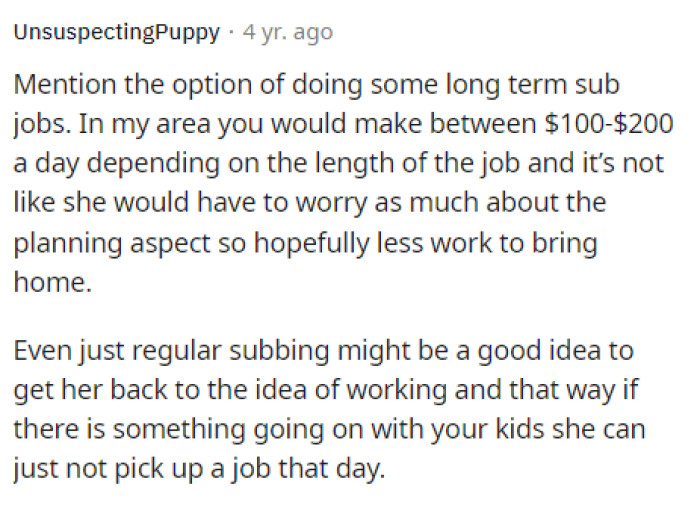 This is a good idea for her to get her feet back in the water. It's hard going from not working back to working, especially full-time.