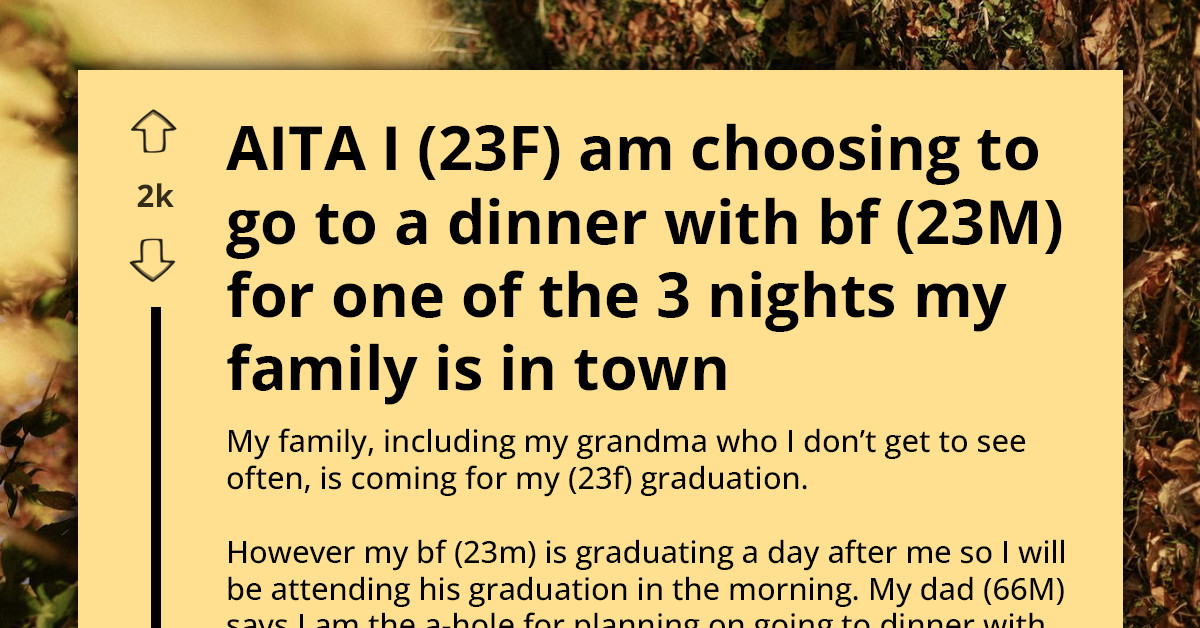 How One Redditor’s Plans To Split Her Weekend Graduation Celebrations Sparked A Family Feud