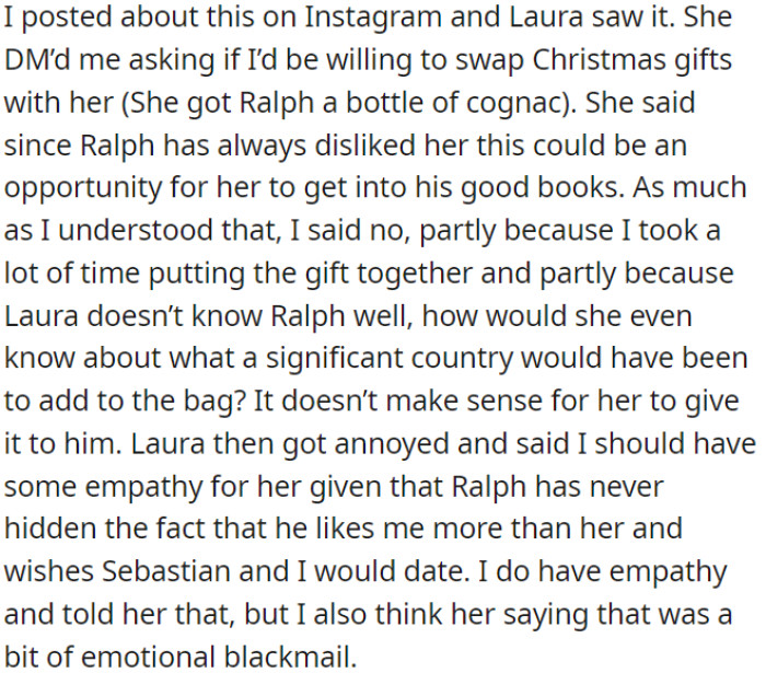 OP's friend's girlfriend saw her Instagram post about it and asked OP if she could swap gifts, which might help her improve her relationship with him, but OP declined her offer.