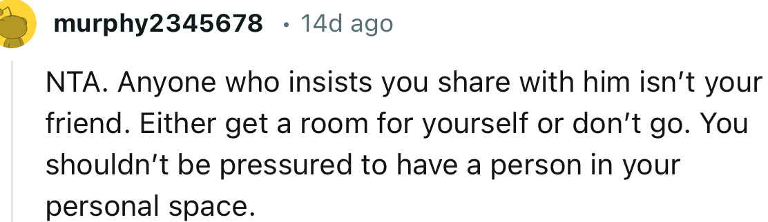 “You shouldn’t be pressured to have a person in your personal space.”