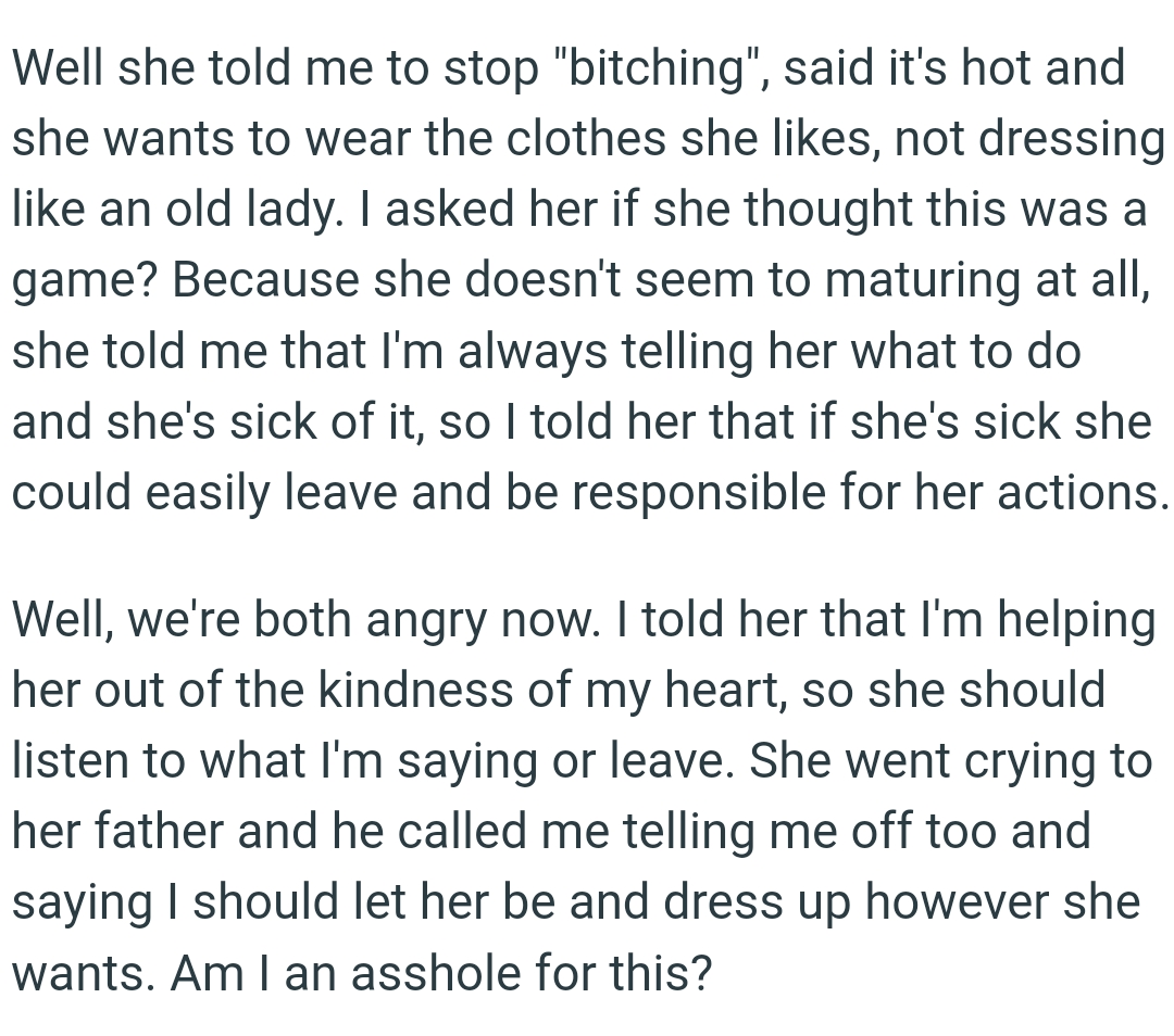 OP's helping her out of the kindness of her heart