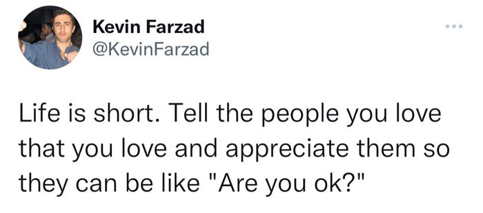 27. No one is really okay anymore