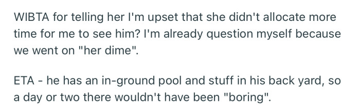 OP has been upset ever since and blames his wife for not allocating more time to them