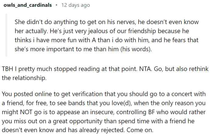 Maybe OP posted online to get verification for something that's already on her mind?